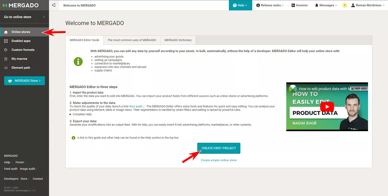 Go to the admin panel and click the Create first project button on the Online stores tab to create a project