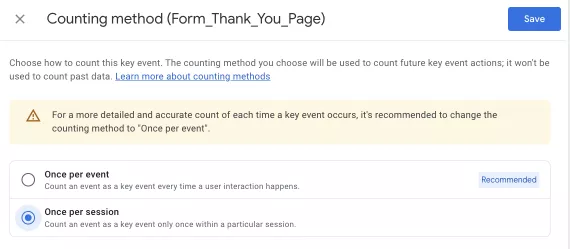 The default is to count conversions once per event. But it may be useful to switch to once per session, for example, if you want to receive one form from the user instead of two accidentally sent forms