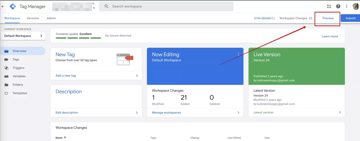 Next, go to Google Tag Manager, select the desired site, and click Preview.