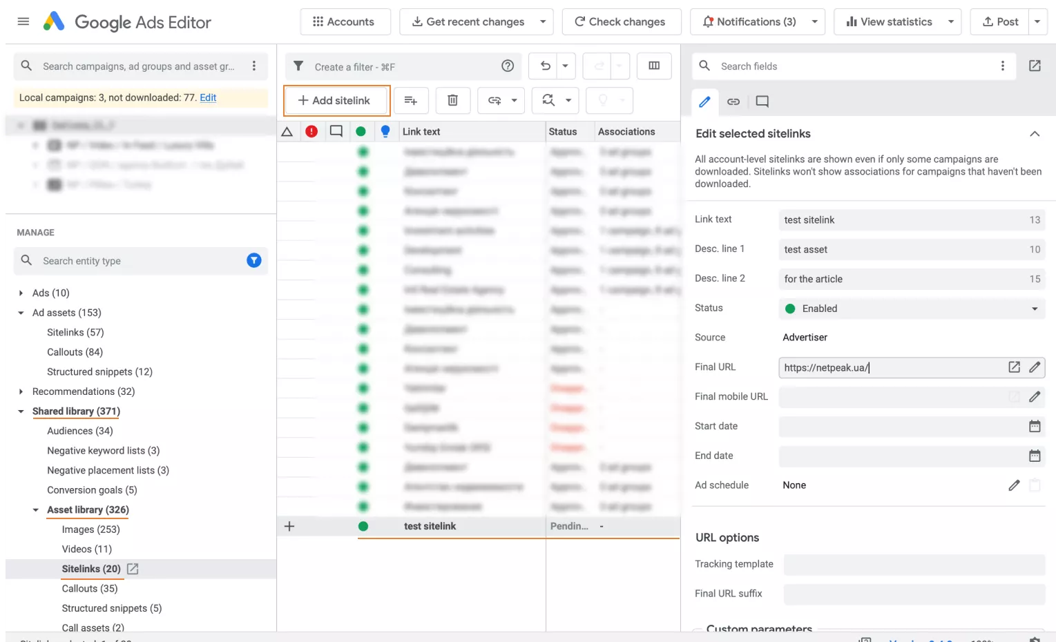 To create a new extension, go to Manage > Shared library > Asset library > Sitelinks. Click +Add sitelink and enter the required details