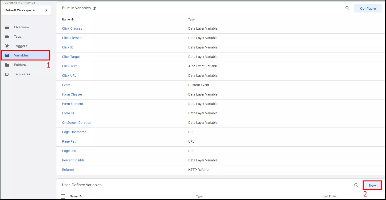 To set up variables, go to the GTM container, select Variables in the workspace, and click New