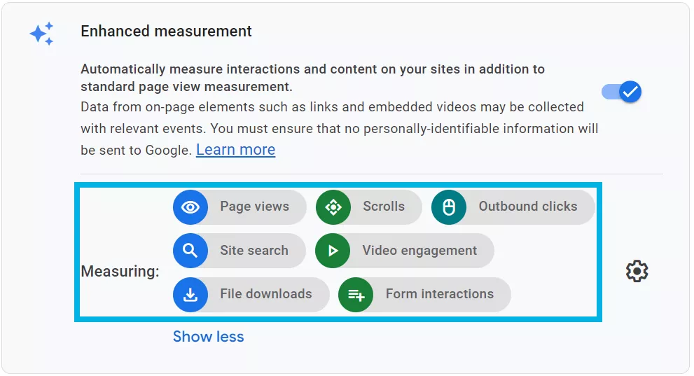 Whether it&rsquo;s tracking scroll depth or video views, you will likely benefit from enabling all the enhanced measurement options